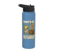 Thats It Your Going in The Compost Funny Garden Frog Stainless Steel Insulated Water Bottle