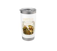 Thats It Your Going in The Compost Funny Gardening Frog Stainless Steel Insulated Tumbler