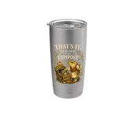 Thats It Your Going in The Compost Funny Gardening Frog Stainless Steel Insulated Tumbler