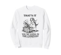 That's It You're Going in The Compost Beagle Gardening Sweatshirt