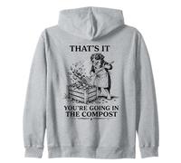 That's It You're Going in The Compost Bernese Mountain Dog Zip Hoodie