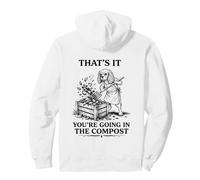 That's It You're Going in The Compost Cavalier King Spaniel Pullover Hoodie