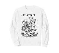 That's It You're Going in The Compost Dalmatian Gardening Sweatshirt