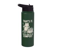 That's It You're Going in The Compost Frog Garden Gardener Stainless Steel Insulated Water Bottle