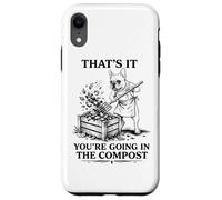 That's It You're Going in The Compost Funny French Bulldog Case for iPhone XR