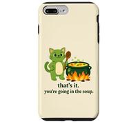 That's it you're going in the soup cat meme sarcastic youth Case for iPhone 7 Plus/8 Plus