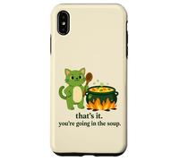 That's it you're going in the soup cat meme sarcastic youth Case for iPhone XS Max