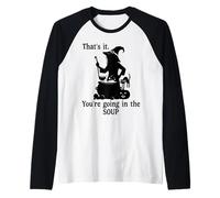That's It You're Going in The Soup Cat Witch Witches Brew Raglan Baseball Tee