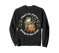 That's It You're Going In The Soup Frog Sweatshirt