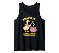 That's It You're Going in The Soup Goose Cauldron Halloween Tank Top