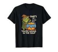 That's It You're Going in The Soup Value Graphic T-Shirt