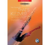 That's Klezmer (for Clarinet/s (or Violin/s) and Piano with Free Audio CD) (EP11109): 12 Stücke für 1 - 2 Klarinetten (oder Violinen) und Klavier / ... Gitarre. Bearbeitungen und Originalstücke