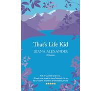 That's Life Kid: a beautiful memoir of unforgetable moments: the 'warm, eccentric and loveable' tale of a Lancashire childhood (Crumps Barn Studio Personal Memoir)