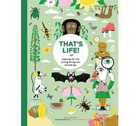 That's Life!: Looking for the Living Things All Around You