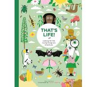 That's Life!: Looking for the Living Things All Around You
