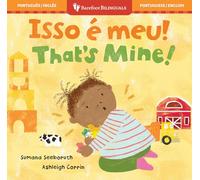That's Mine! (Bilingual Portuguese & English) (Feelings and Firsts)