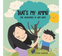 That's My Ammu: Tiny Adventures of Num Nums