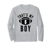 That's My Boy Football Number #8 Long Sleeve T-Shirt