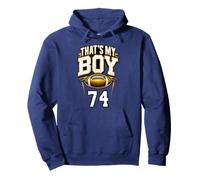 That's My Boy Number 74 Football Pullover Hoodie