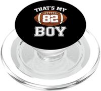 Thats My Boy Number 82 Biggest Fan Football Dad Mom Woman PopSockets PopGrip for MagSafe