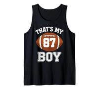 Thats My Boy Number 87 Biggest Fan Football Dad Mom Woman Tank Top