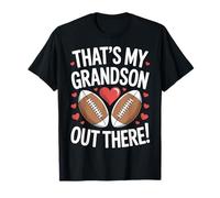 That's My Grandson Out There Football Game Day Family T-Shirt