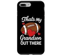 Thats My Grandson Out There Football Grandma Mom Proud Fan Case for iPhone 7 Plus/8 Plus