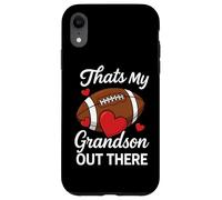 Thats My Grandson Out There Football Grandma Mom Proud Fan Case for iPhone XR