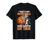 That's My Incredible Grand Daughter Basketball Player T-Shirt