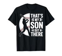 That's My Son Out There Baseball Player Dad T-Shirt