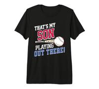 That's My Son Out There, Cute Baseball Parent Mom Dad Premium T-Shirt
