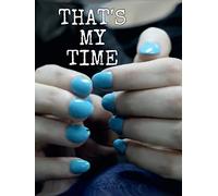 That's My Time