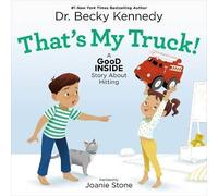 That's My Truck, Dr. Becky Kennedy, Hardback