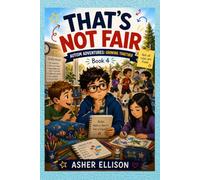 That's Not Fair: Autism Adventures: Growing Together (Book 4)
