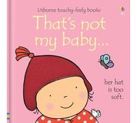 Usborne Touchy Feely That's Not My Baby Girl by Fiona Watt