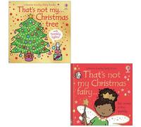 That's Not My Christmas Collection 2 Books Set By Fiona Watt (That's Not My Christmas Tree & That's Not My Christmas Fairy)