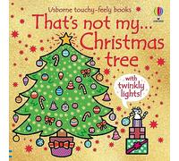 That's not my...Christmas tree : A Christmas Book for Babies and Toddlers