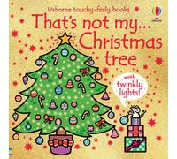 That's not my...Christmas tree : A Christmas Book for Babies and Toddlers