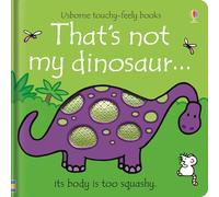 That's Not My Dinosaur. (That's Not Myï¿1/2)