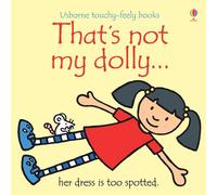 Thats Not My Dolly Touchy-feely Board Books