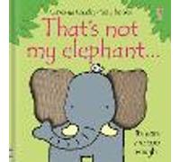 That's not my elephant...: 1