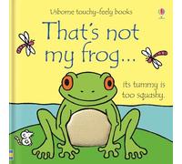 That's Not My Frog... (thats Not My)
