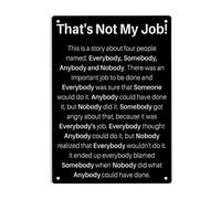 That'S Not My Job Everbody Somebody Anybody Nobody Sign Poster For Home Office Bedroom Outdoors Cafes Pub Wall Decor Plaque Signch Wall Decor Poster Metal Sign 8X12 Inches