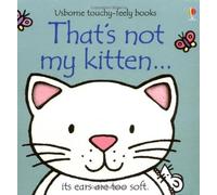 That's Not My Kitten by Fiona Watt (2007) Board book