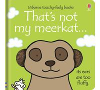 Thats Not My Meerkat - Touchy-feely Board Books