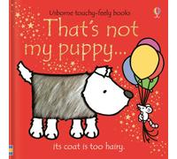 Fiona Watt – That's Not My Puppy – Touchy Feely
