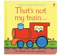 That's Not My Train (UsborneTouchy-Feely)