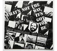 That's Not The Way It's Got To Be [LP]