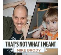 That's Not What I Meant