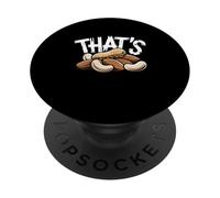 Thats Nuts Funny Peanut THAT'S Nut Humor PopSockets Adhesive PopGrip